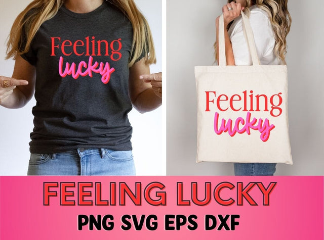 Feeling Lucky PNG SVG DXF EPS SVG So_Fontsy_VIP 