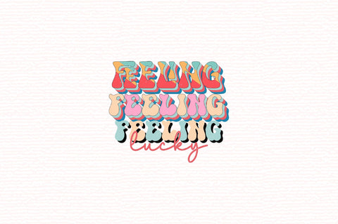 Feeling Lucky Sublimation SVGArt 
