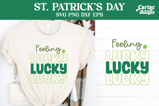 Feeling Lucky SVG, St Patrick's Day SVG SVG Carla C Designs 