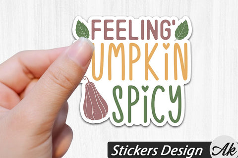 Feeling pumpkin spicy Stickers Design SVG akazaddesign 