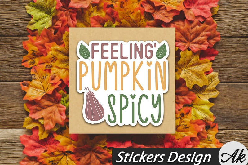 Feeling pumpkin spicy Stickers Design SVG akazaddesign 