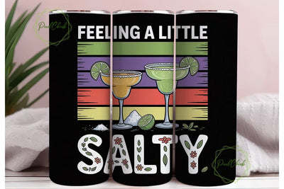 Feeling Salty 20oz Tumbler Wrap Sublimation PixelChick 