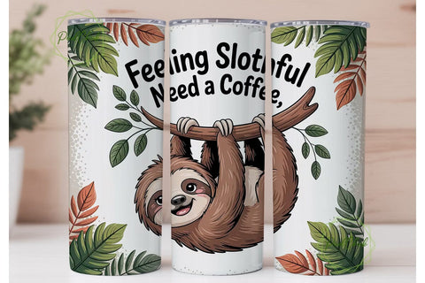 Feeling Slothful Tumbler Wrap Sublimation PixelChick 