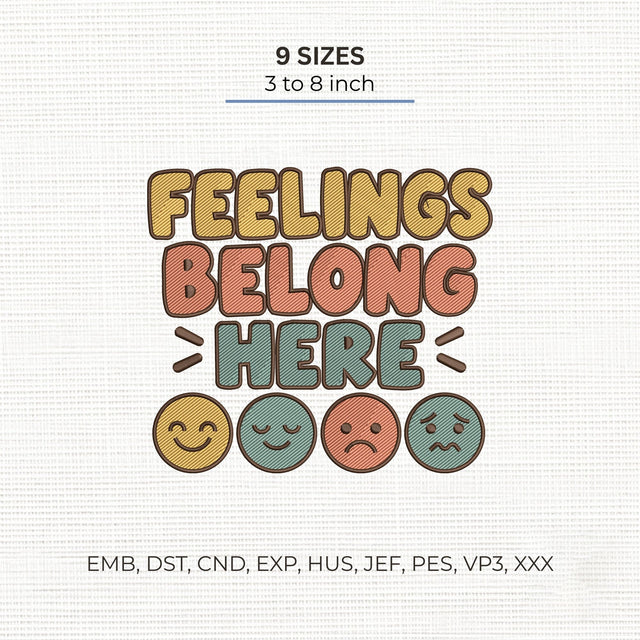 Feelings Belong Here Embroidery Design – Mental Health Emotions Positive Message Machine Embroidery File Embroidery/Applique DESIGNS PatternFeed8 