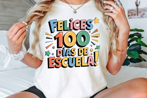 Felices 100 Días De Escuela PNG, Feliz Sublimation Design Sublimation Regulrcrative 