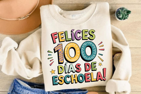 Felices 100 Días De Escuela PNG Feliz Sublimation Design Sublimation Regulrcrative 