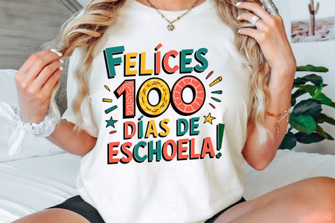Felices 100 Días De Escuela PNG Feliz Sublimation Design Sublimation Regulrcrative 