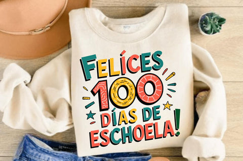 Felices 100 Días De Escuela PNG Feliz Sublimation Design Sublimation Regulrcrative 