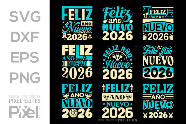 Feliz Año Nuevo 2026 SVG Bundle | New Year T-Shirt Designs SVG ETC Craft 