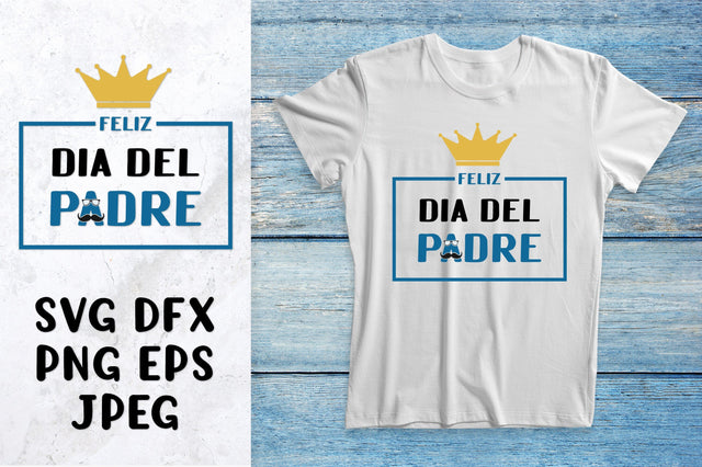Feliz Dia del Padre SVG. Happy Fathers Day card in Spanish SVG LaBelezoka 