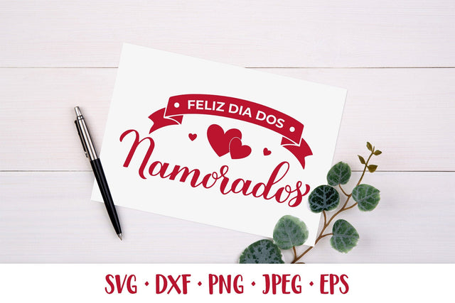 Feliz Dia Dos Namorados SVG. Valentines Day in Brazil SVG LaBelezoka 