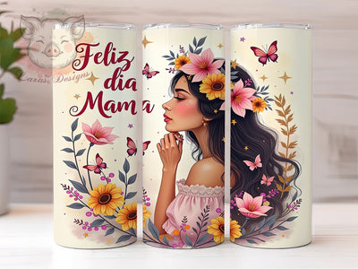 Feliz Dia Mama Tumbler, Sarcastic Affirmation, 20oz Tumbler Wrap, PNG Sublimation, Mother's Day Gifts, Floral Tumblers, Inspirational Drinkware Sublimation Lara' s Designs 