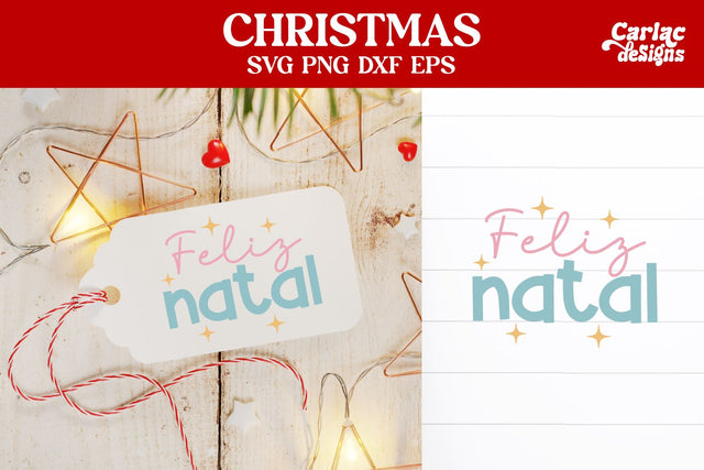 Feliz Natal SVG SVG Carla C Designs 