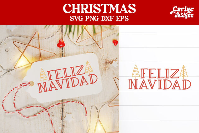 Feliz Navidad SVG SVG Carla C Designs 