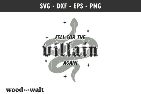 Fell For The Villain Again SVG | Bookish SVG | Book Club PNG SVG Wood And Walt 
