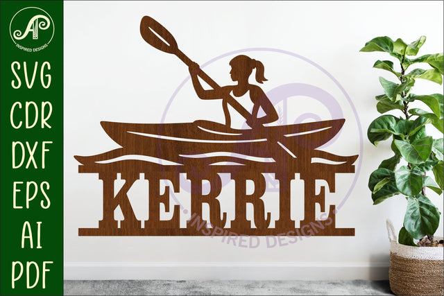 Female Kayak name wall art sign SVG APInspireddesigns 