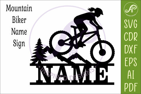 Female Mountain Bike Name Sign SVG, Cyclist Laser Cut File SVG APInspireddesigns 