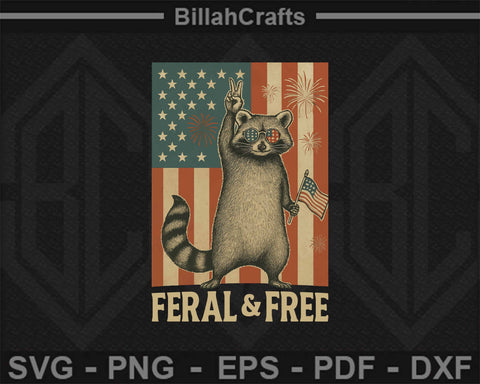 Feral and Free Raccoon 4th of July SVG Patriotic Animal USA Flag Clipart SVG BillahCrafts 