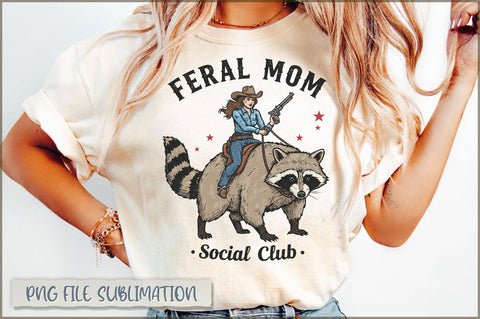 Feral Mom Social Club Sublimation Sublimation Shetara Begum 