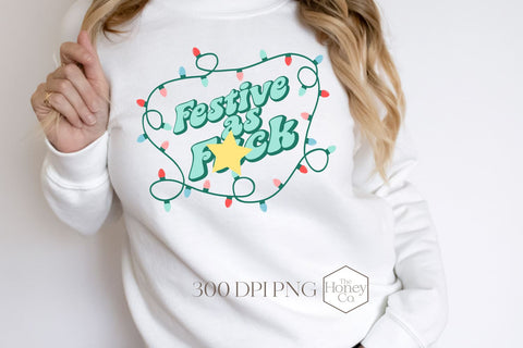 Festive as F*ck Funny Adult Christmas PNG Christmas Lights Sublimation Pastel Cute Clipart SVG The Honey Company 