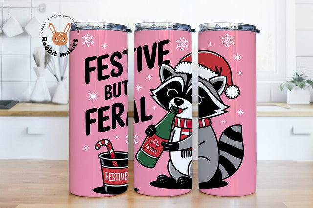 Festive but Feral Christmas Raccoon 20oz Skinny Tumbler Sublimation Designs Sublimation Rabbitmakies 