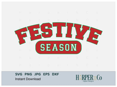 Festive Season SVG PNG Cut EPS File SVG HarperNCo 