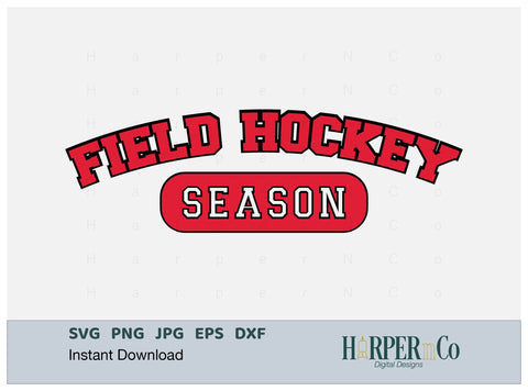 Field Hockey Season Laser SVG EPS Cut File SVG HarperNCo 