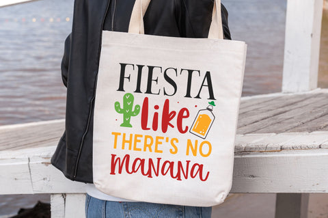 Fiesta like theres no manana SVG design SVG Regulrcrative 