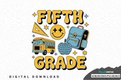 Fifth grade sublimation png design Sublimation Regulrcrative 