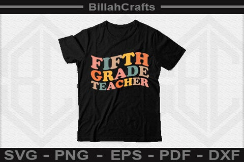 Fifth Grade Teacher Gift SVG BillahCrafts 