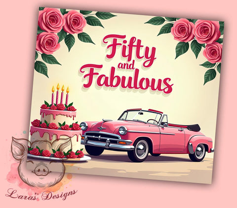 Fifty and Fabulous, Pink Truck PNG, Birthday Tumbler, Sublimation Design, 50th Birthday Gift, Fun Drinkware, Celebration Tumbler Sublimation Lara' s Designs 
