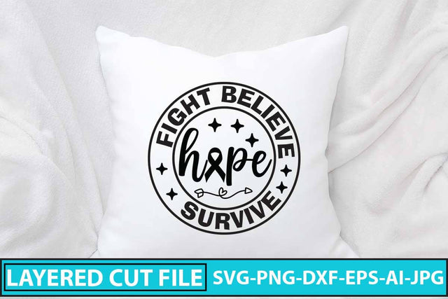 Fight Believe Hope Survive SVG Cut File SVG Syaman 