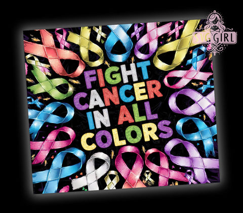 Fight Cancer In All Colors 20oz Tumbler Wrap Sublimation Design, Straight Tapered Tumbler Wrap, Breast Cancer Tumbler Png, Instant Digital Download Sublimation SvggirlplusArt 