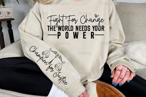 Fight for change the world needs your power Sleeve SVG Design SVG Designangry 
