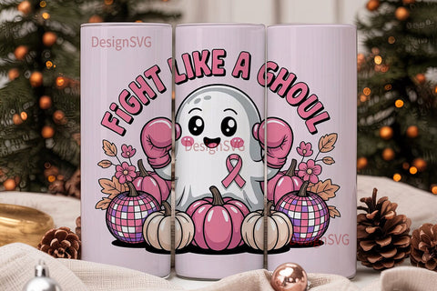 Fight Like a Ghoul 20oz Tumbler Wrap Sublimation DesignSVG 