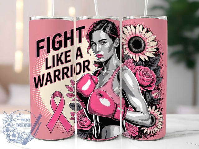 Fight Like a Warrior 20oz Tumbler, Pink Ribbon, Fight Like A Warrior, Warrior Tumbler, Sublimation Wrap, 20Oz Tumbler, Support Fighter Sublimation ToriDesigns 