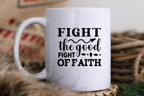 Fight the Good Fight of Faith SVG Angelina750 