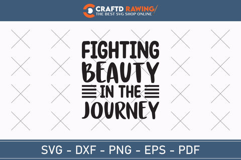 Fighting Beauty In The Journey Breast Cancer SVG, Pink Awareness Ribbon Svg, Heal Cancer Svg, Cancer Awareness Svg, Fight Cancer Svg, Cancer, Svg Files For Cricut SVG Debashish Barman 