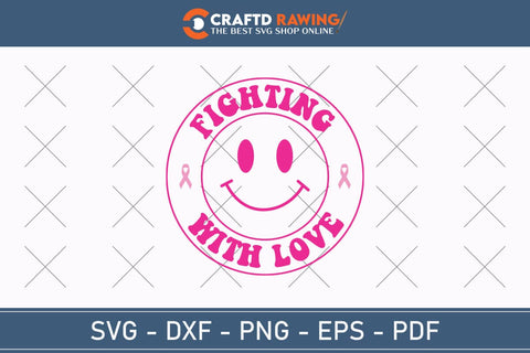 Fighting With Love Breast Cancer SVG, Pink Awareness Ribbon Svg, Heal Cancer Svg, Cancer Awareness Svg, Fight Cancer Svg, Cancer, Svg Files For Cricut SVG Debashish Barman 