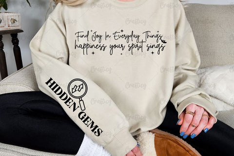Find joy in everyday things happiness your spirit sings Sleeve SVG Design SVG Designangry 