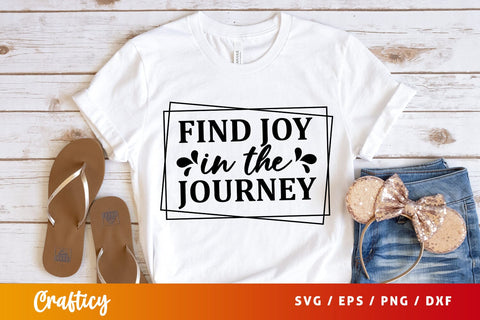 Find joy in the journey SVG Design SVG Designangry 