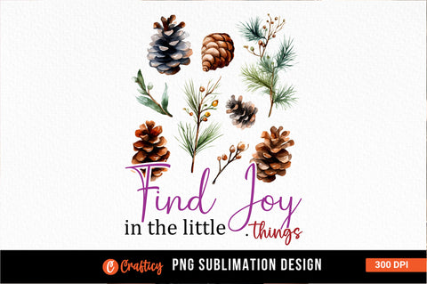 Find joy in the little things Sublimation Sublimation Designangry 