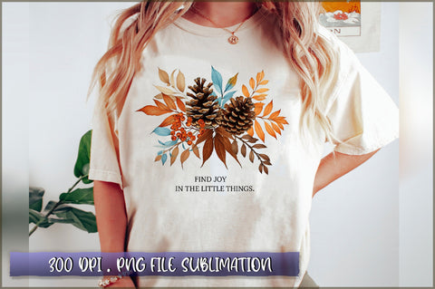 Find joy in the little things Sublimation Sublimation Shetara Begum 