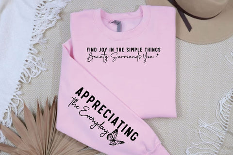 Find Joy in the Simple Things Beauty Surrounds You Sleeve SVG Design SVG Designangry 