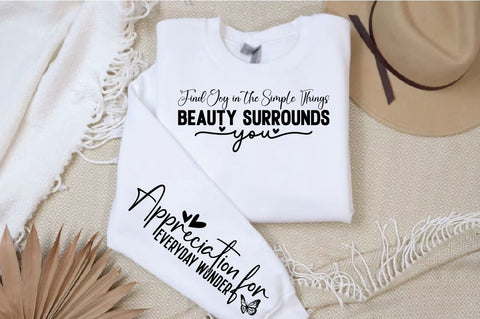 Find Joy in the Simple Things Beauty Surrounds You Sleeve SVG Design SVG Designangry 