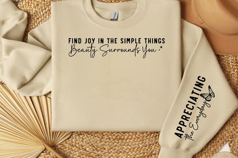 Find Joy in the Simple Things Beauty Surrounds You Sleeve SVG Design SVG Designangry 