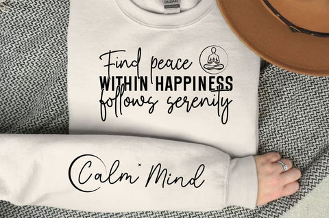 Find peace within happiness follows serenity Sleeve SVG Design SVG Designangry 