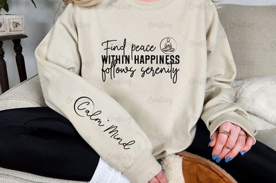 Find peace within happiness follows serenity Sleeve SVG Design SVG Designangry 