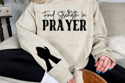Find strength in prayer Sleeve SVG Design SVG Designangry 