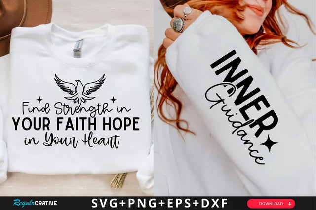 Find Strength in Your Faith Hope in Sleeve SVG Design, Inspirational sleeve SVG, Motivational Sleeve SVG Design, Positive Sleeve SVG SVG Regulrcrative 